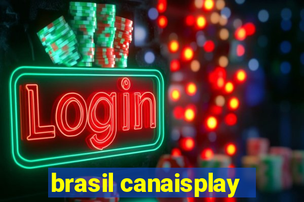 brasil canaisplay